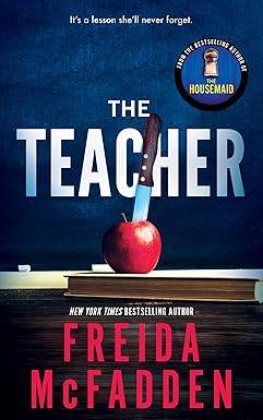 The Teacher Paperback – February 6, 2024 by Freida McFadden