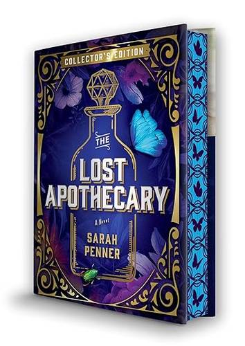 The Lost Apothecary Collector's Edition: A Novel – A NYT Bestseller Historical Fantasy of Dark Secrets by Sarah Penner