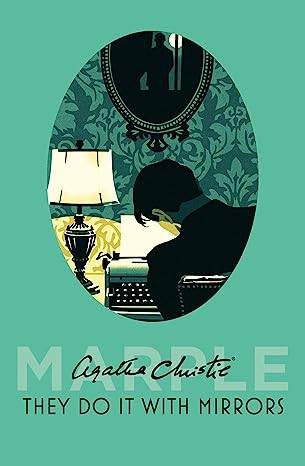 They Do It With Mirrors 6 Agatha Christie