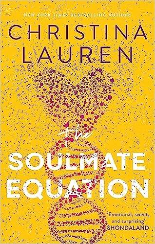 The Soulmate Equation: the perfect new romcom from the bestselling author of The Unhoneymooners