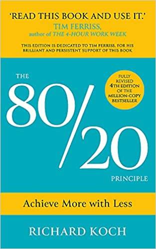The 80/20 Principle: Achieve More with Less