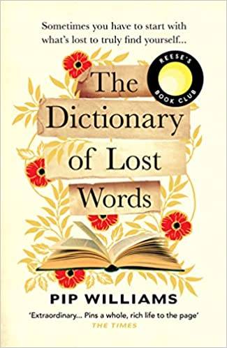 Dictionary of Lost Words, The: A REESE WITHERSPOON BOOK CLUB PICK