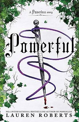 Powerful: Deluxe Collector's Edition Hardback: The epic series taking the world by storm! Hardcover – 16 Jan. 2025 by Lauren Roberts