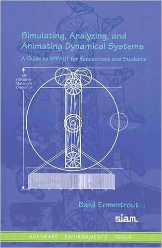 Simulating, Analyzing, and Animating Dynamical Systems: A Guide to XPPAUT for Researchers and Students: 14 (Software, Environments and Tools, Series Number 14) Paperback – 1 Jan. 1987