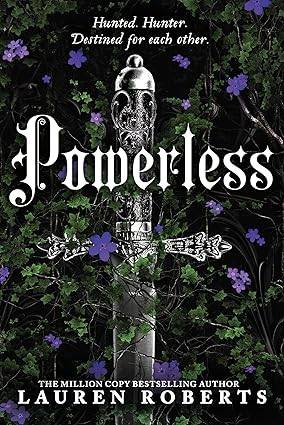 Powerless: Deluxe Collector's Edition Hardback! The epic series taking the world by storm! Hardcover – Special Edition, 10 Oct. 2024 by Lauren Roberts