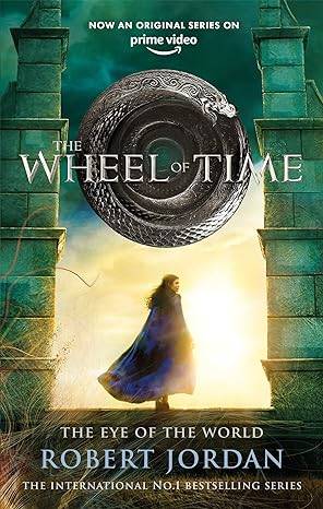 The Eye Of The World: Book 1 of the Wheel of Time