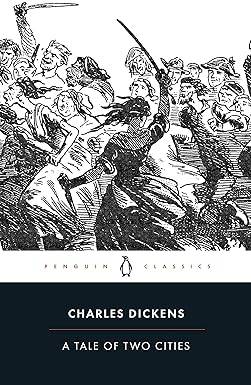 A Tale of Two Cities: Charles Dickens (Penguin Classics) Paperback – Illustrated, 30 Jan. 2003 by Charles Dickens