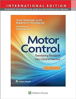 Motor Control: Translating Research into Clinical Practice by Anne Shumway  Peperback