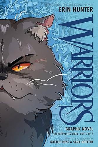 Warriors Graphic Novel: The Prophecies Begin, Part Two of Three: An Instant NYT Bestselling Fantasy Graphic Novel for Children (Ages 8–12) by Erin Hunter