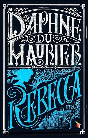 Rebecca (VMC): Daphne Du Maurier (Virago Modern Classics)