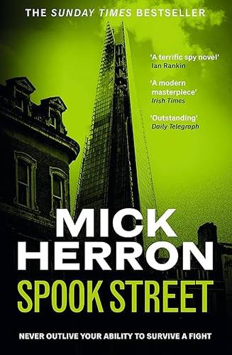 Spook Street: The bestselling thrillers that inspired the hit Apple TV+ show Slow Horses (Slough House Thriller 4) Paperback – 3 Mar. 2022 by Mick Herron