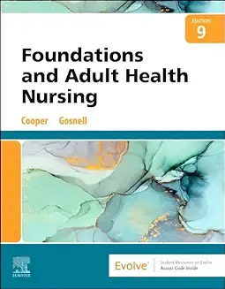 Foundations and Adult Health Nursing by Kim Cooper  Peperback