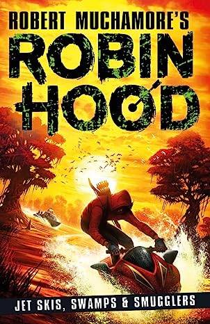 Robin Hood 3: Jet Skis, Swamps & Smu_x001F_ ler