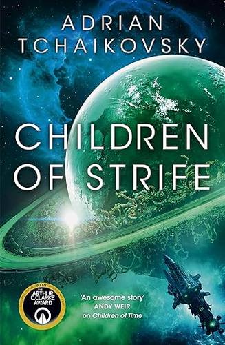 Children of Strife: An incredible far-future adventure set within the Children of Time series universe (The Children of Time Novels, 4) Paperback – 26 Mar. 2026 by Adrian Tchaikovsky