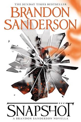 Snapshot Hardcover – 26 July 2018 by Brandon Sanderson