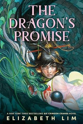 The Dragon's Promise (Six Crimson Cranes) Paperback – June 27, 2023 by Elizabeth Lim