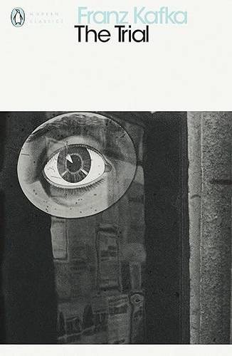The Trial: Franz Kafka (Penguin Modern Classics) Paperback – 2 July 2015 by Franz Kafka