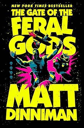 The Gate of the Feral Gods: Dungeon Crawler Carl 4 Hardcover – 11 Mar. 2025 by Matt Dinniman