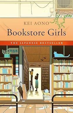 Bookstore Girls Paperback – 18 Sept. 2025 by Kei Aono