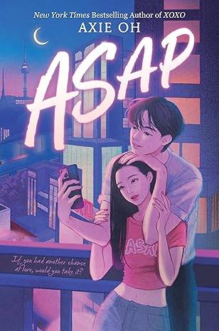 ASAP (An XOXO Novel) Paperback – 27 Feb. 2025 by Axie Oh