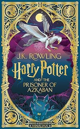 Harry Potter and the Prisoner of Azkaban: MinaLima Edition: Minalima illustrated Edition (Harry Potter, 3) Hardcover – Illustrated, 3 Oct. 2023