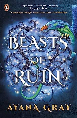 Beasts of Ruin: 2 (Beasts of Prey, 2) Paperback – 28 July 2022 by Ayana Gray