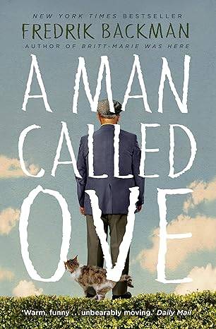 A Man Called Ove: Now a major film starring Tom Hanks Paperback – 7 May 2015
