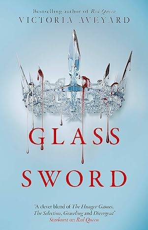 Glass Sword: Red Queen Book 2