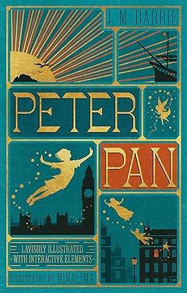 Peter Pan (MinaLima Edition) (lllustrated with Interactive Elements): J. M. Barrie Hardcover – Illustrated, 2 July 2015