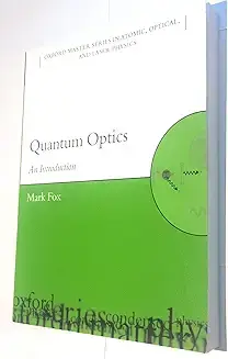 Quantum Optics An Introduction: 15 (Oxford Master Series in Physics) Paperback – Illustrated, 22 Jun. 2006