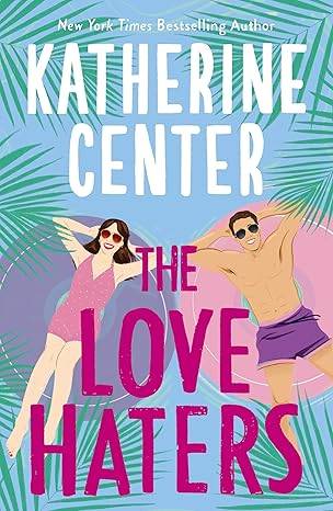 The Love Haters Paperback – 6 Nov. 2025 by Katherine Center