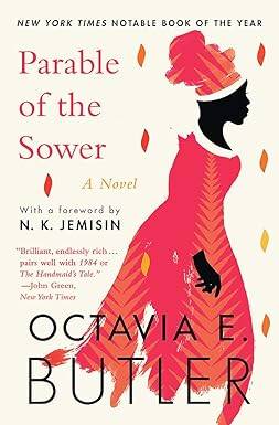Parable of the Sower: the New York Times bestseller Paperback – 20 Aug. 2019 by Octavia E. Butler