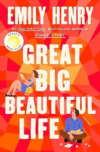 Great Big Beautiful Life: Reese's Book Club by Emily Henry Hardcover US Edition