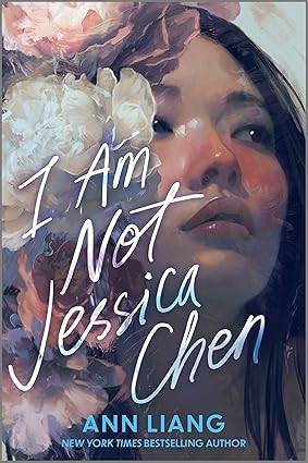 I Am Not Jessica Chen Hardcover – 13 Mar. 2025 by Ann Liang