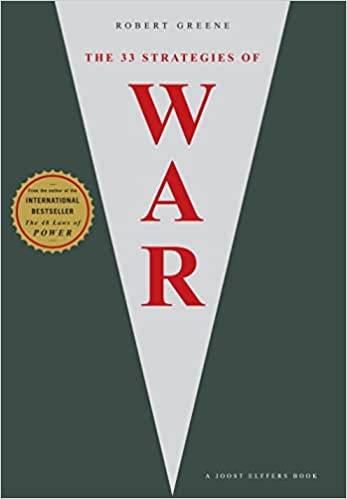 The 33 Strategies of War Robert Greene