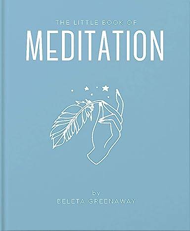 The Little Book of Meditation