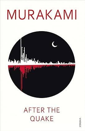 After the Quake: Haruki Murakami Paperback – 6 Mar. 2003 by Haruki Murakami