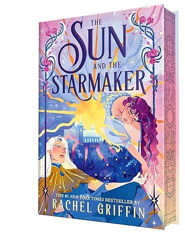 The Sun and the Starmaker (Deluxe Edition): A Whimsical Fantasy Romance Beneath the Stars Hardcover – February 17, 2026 by Rachel Griffin