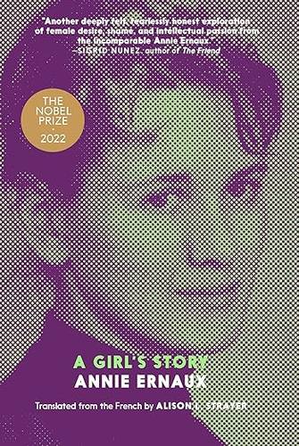 A Girl's Story Paperback – Deckle Edge, April 7, 2020 by Annie Ernaux