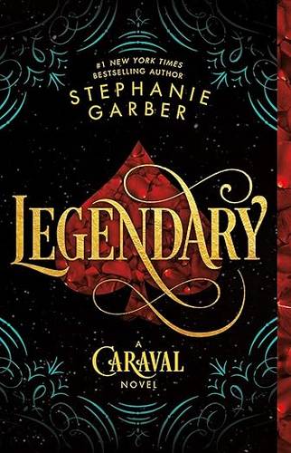 Legendary (Caraval, 2) Paperback – May 7, 2019 by Stephanie Garber