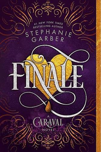 Finale 3: A Caraval Novel Paperback – May 5, 2020 by Stephanie Garber