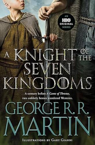 A Knight of the Seven Kingdoms (HBO Tie-In Edition) (A Song of Ice and Fire) Paperback – January 13, 2026 by George R. R. Martin