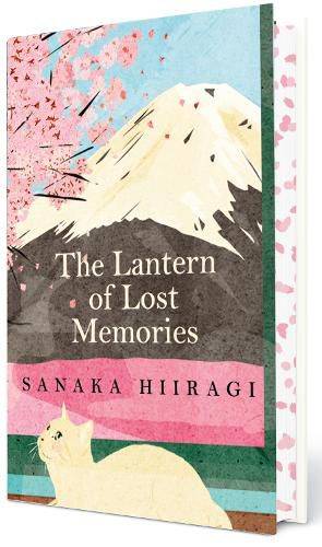 The Lantern of Lost Memories: A charming and heartwarming story for fans of cosy Japanese fiction Paperback Special Edition 2025 by Sanaka Hiiragi