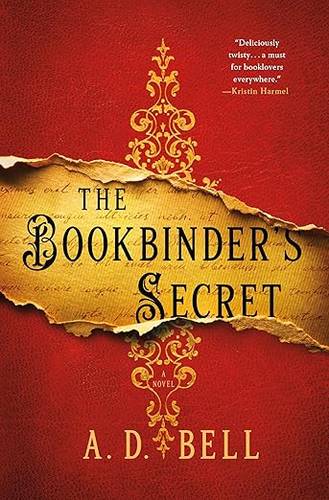 The Bookbinder's Secret: A Novel Hardcover – January 13, 2026 by A. D. Bell