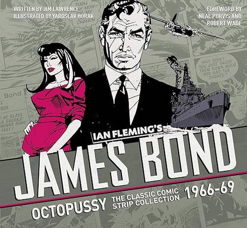 The Complete James Bond: Octopussy - The Classic Comic Strip Collection 1966-69 Hardcover – Illustrated, 24 Nov. 2017