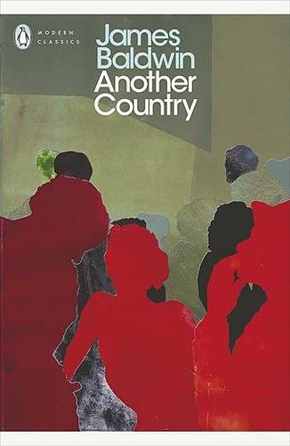 Another Country: James Baldwin (Penguin Modern Classics) Paperback – 11 Sept. 2001 by James Baldwin