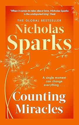 Counting Miracles: the brand-new heart-breaking yet uplifting novel from the author of global bestseller, THE NOTEBOOK Paperback – 14 Aug. 2025 by Nicholas Sparks