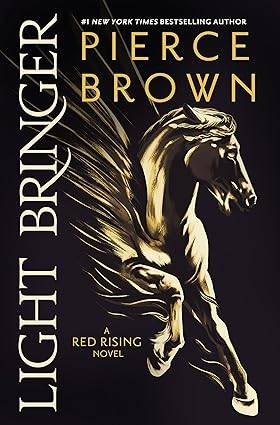 Light Bringer 6: the absolutely addictive and action-packed space opera (Red Rising Series) Paperback – 23 April 2024 by Pierce Brown