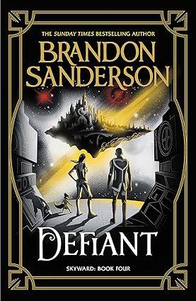 Defiant: The Fourth Skyward Novel (Skyward, 4) Paperback – 28 Nov. 2024 by Brandon Sanderson