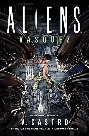 Aliens: Vasquez Paperback – 24 Oct. 2023